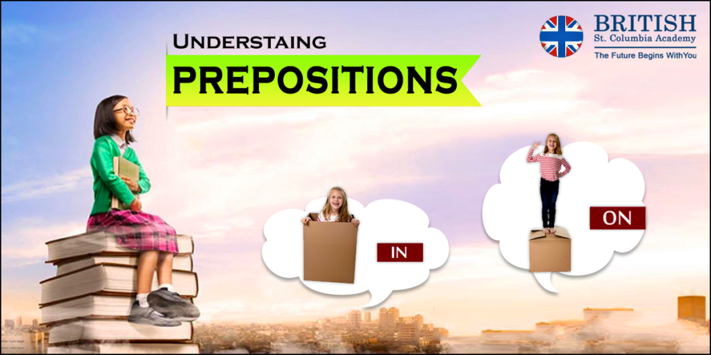 What is Preposition British St Columbia Academy