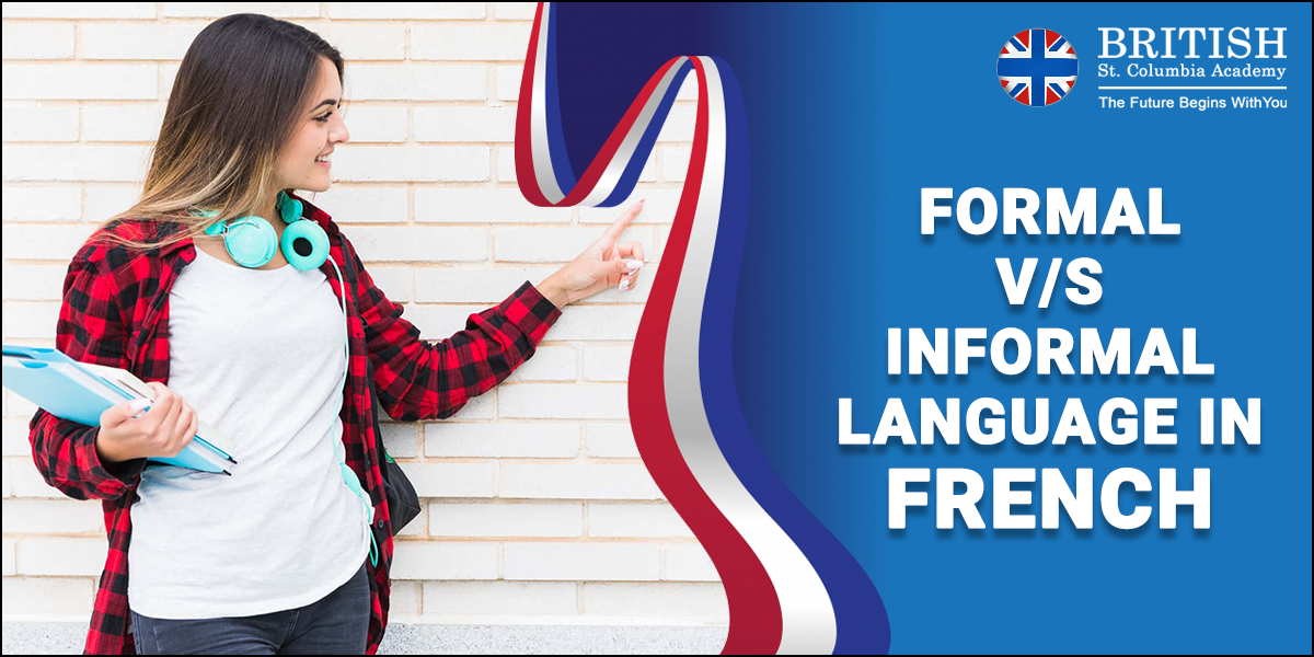 Formal v/s Informal Language in French